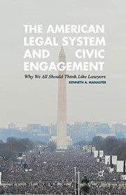 The American Legal System and Civic Engagement