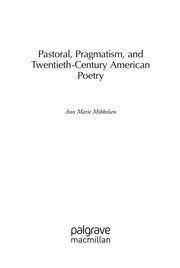 Pastoral, pragmatism, and twentieth-century American poetry