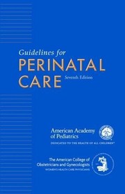 Guidelines for Perinatal Care