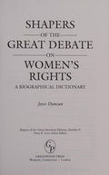 Shapers of the great debate on women's rights