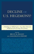 Decline of the U. S. Hegemony?