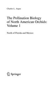 The pollination biology of North American orchids