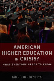 American higher education in crisis?