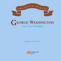 George Washington, our first president
