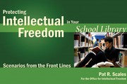 Protecting intellectual freedom in your school library
