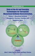 State-of-the-Art and Emerging Technologies for Therapeutic Monoclonal Antibody Characterization Volume 1. : Monoclonal Antibody Therapeutics