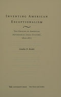 Inventing American Exceptionalism