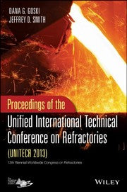 Proceedings of the Unified International Technical Conference on Refractories