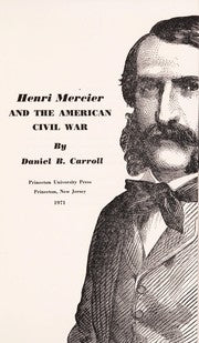 Henry Mercier and the American Civil War.