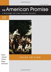 The American Promise Value Edition, Volume I : To 1877