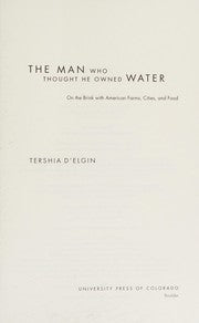 The man who thought he owned water