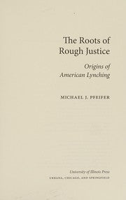 The roots of rough justice