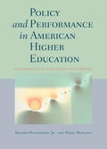 Policy and performance in American higher education