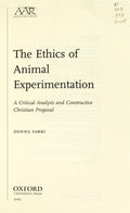 The ethics of animal experimentation