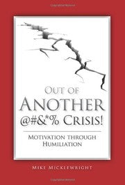 Out of another @#&*! crisis!