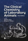 Loeb and Quimby's Clinical Chemistry of Laboratory Animals, Third Edition
