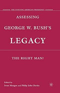 Assessing George W. Bush's Legacy