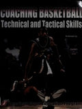 Coaching basketball technical and tactical skills