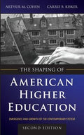 The shaping of American higher education